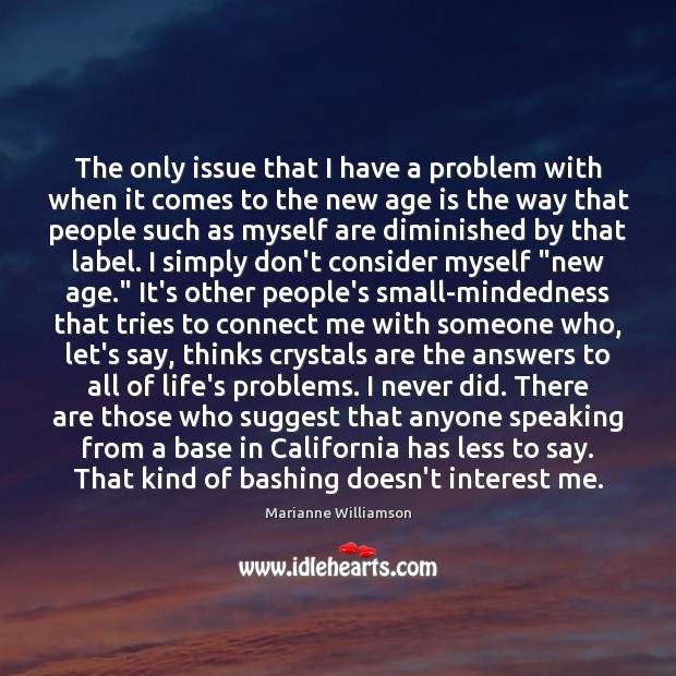 The only issue that I have a problem with when it comes Age Quotes Image