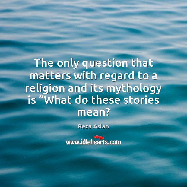 The only question that matters with regard to a religion and its Image