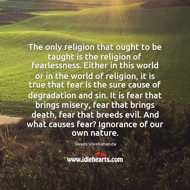 The only religion that ought to be taught is the religion of Image