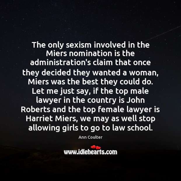 The only sexism involved in the Miers nomination is the administration’s claim Image