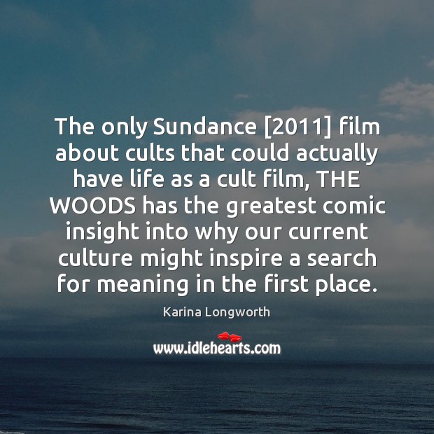 The only Sundance [2011] film about cults that could actually have life as Image