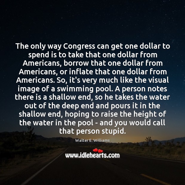 The only way Congress can get one dollar to spend is to Image