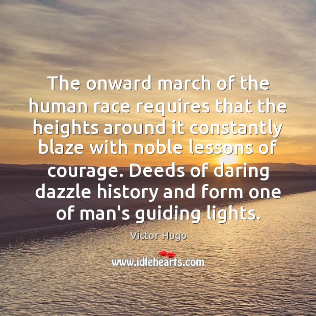 The onward march of the human race requires that the heights around Image