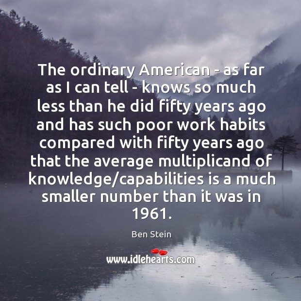 The ordinary American – as far as I can tell – knows Image