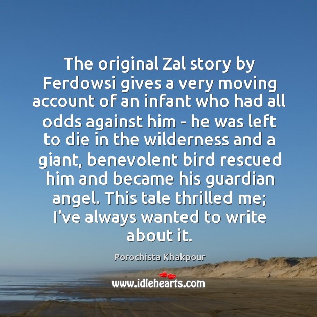 The original Zal story by Ferdowsi gives a very moving account of Image