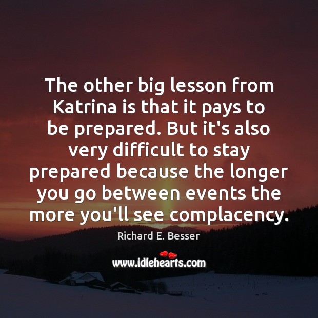 The other big lesson from Katrina is that it pays to be Image