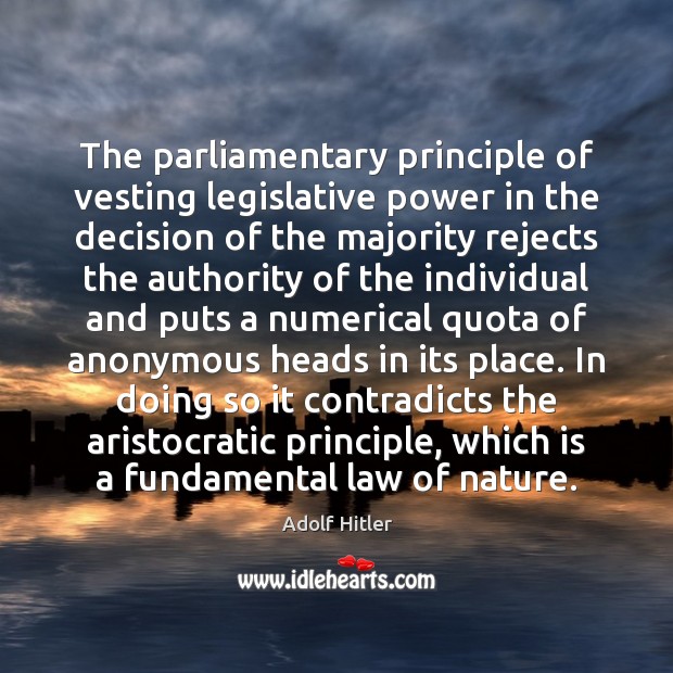 The parliamentary principle of vesting legislative power in the decision of the Image