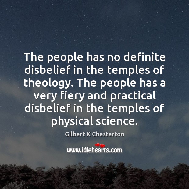The people has no definite disbelief in the temples of theology. The Image