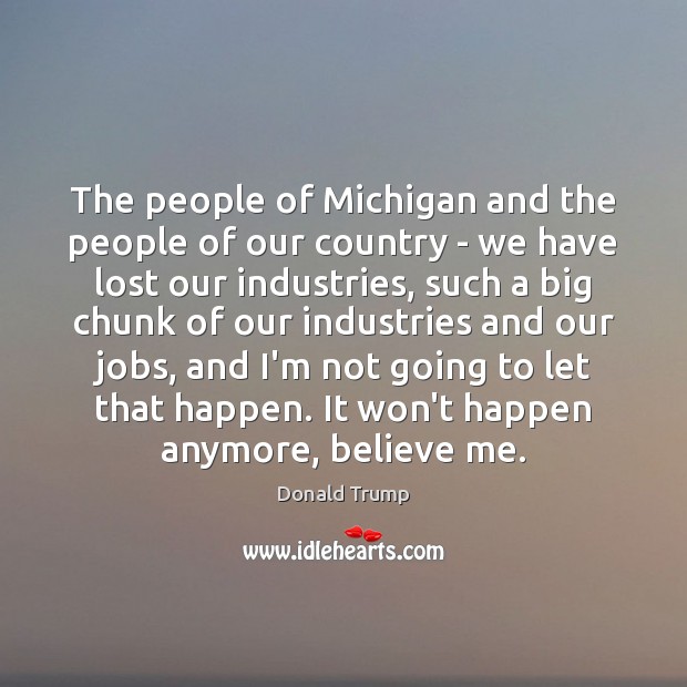 The people of Michigan and the people of our country – we Image