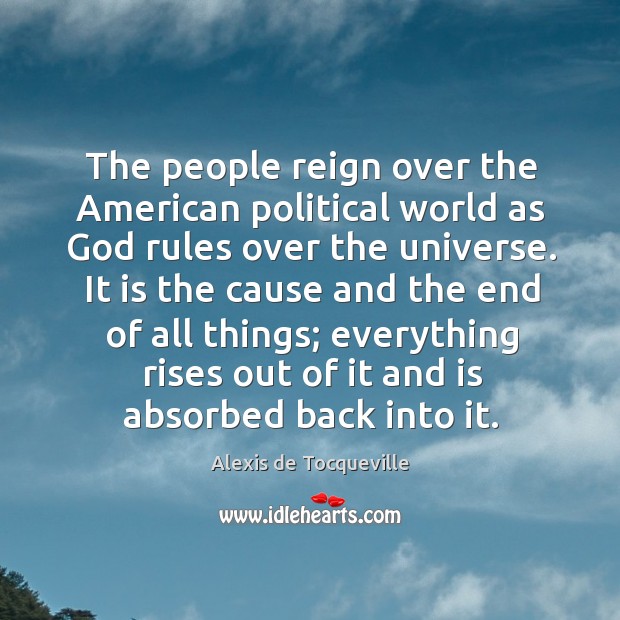 The people reign over the American political world as God rules over Image