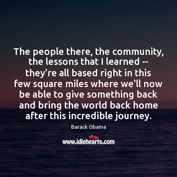 The people there, the community, the lessons that I learned — they’re Image