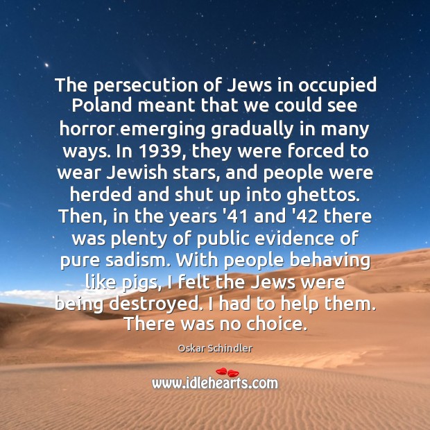 The persecution of Jews in occupied Poland meant that we could see Image