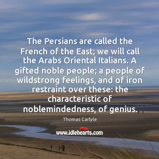 The Persians are called the French of the East; we will call Image