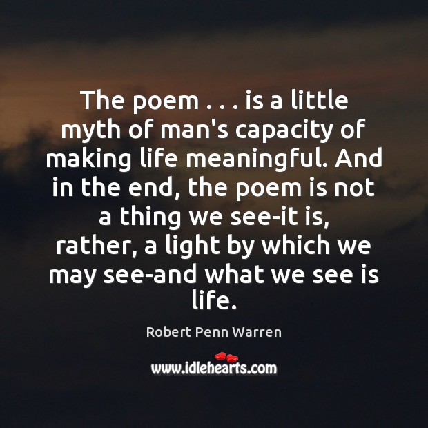 The poem . . . is a little myth of man’s capacity of making life Image
