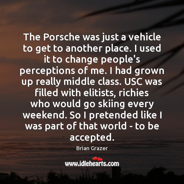 The Porsche was just a vehicle to get to another place. I Image
