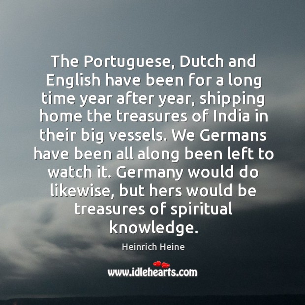 The Portuguese, Dutch and English have been for a long time year Image