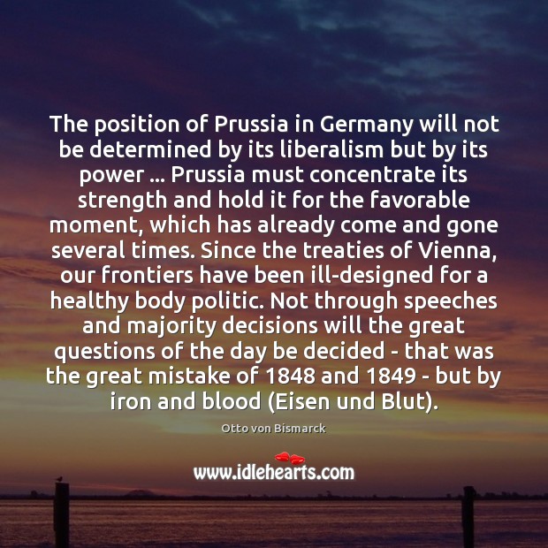 The position of Prussia in Germany will not be determined by its Image