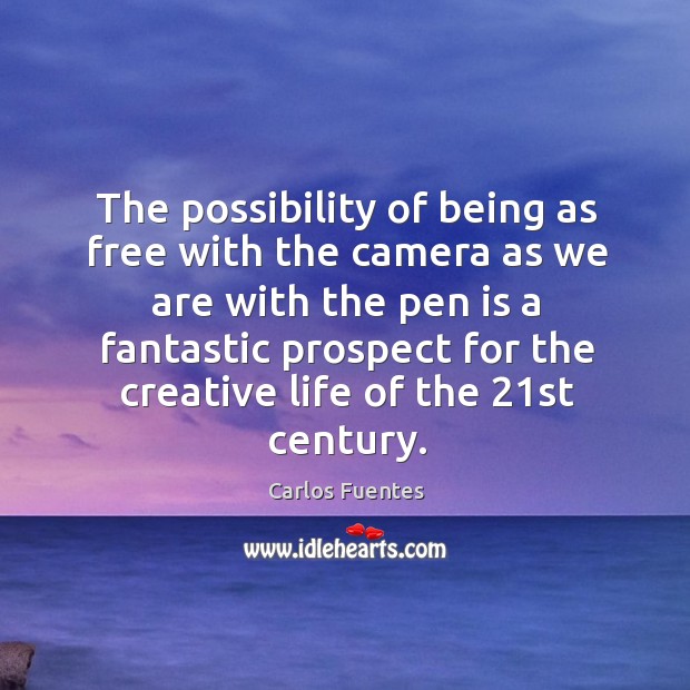 The possibility of being as free with the camera as we are Image