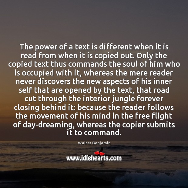 The power of a text is different when it is read from Dreaming Quotes Image