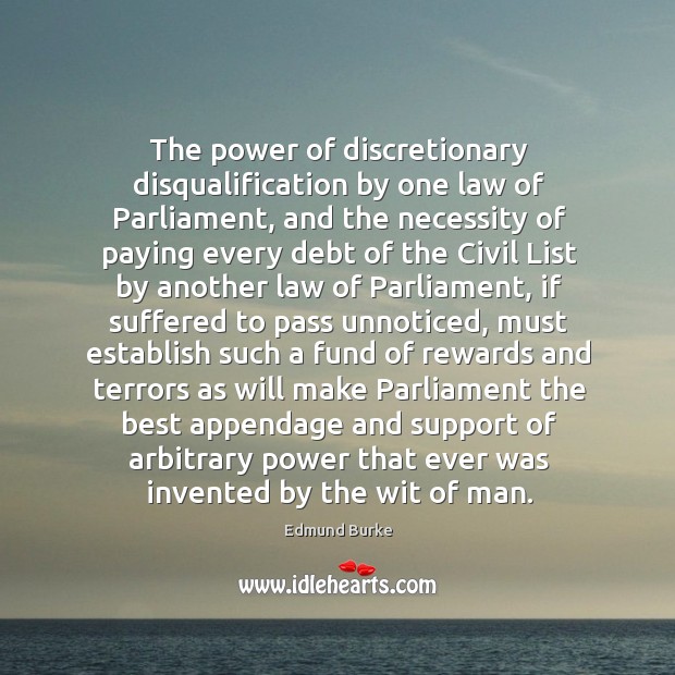 The power of discretionary disqualification by one law of Parliament, and the Image