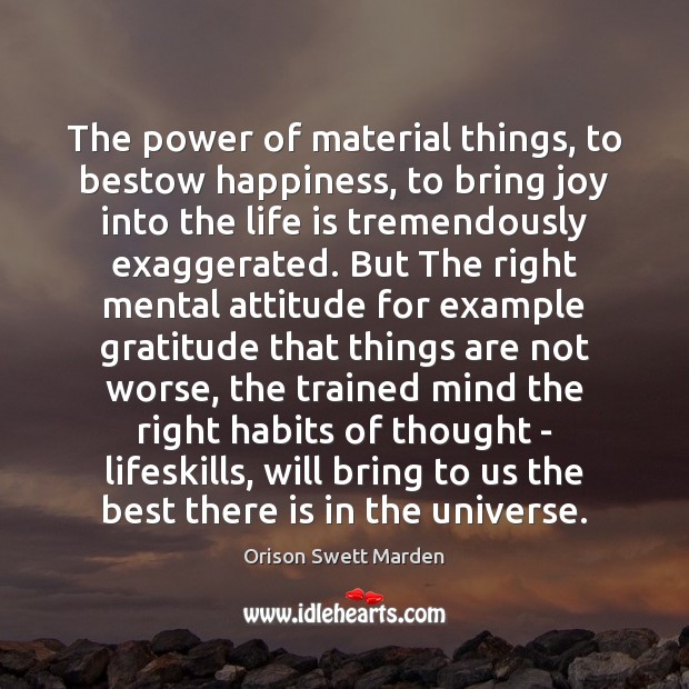 The power of material things, to bestow happiness, to bring joy into Image