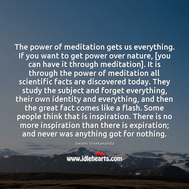 The power of meditation gets us everything. If you want to get Image