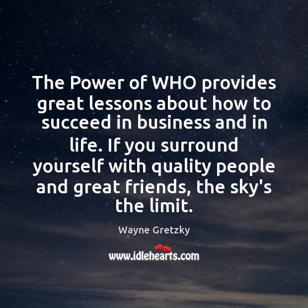 The Power of WHO provides great lessons about how to succeed in Image