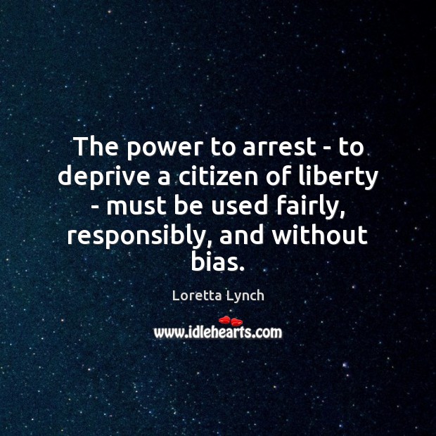 The power to arrest – to deprive a citizen of liberty – Image