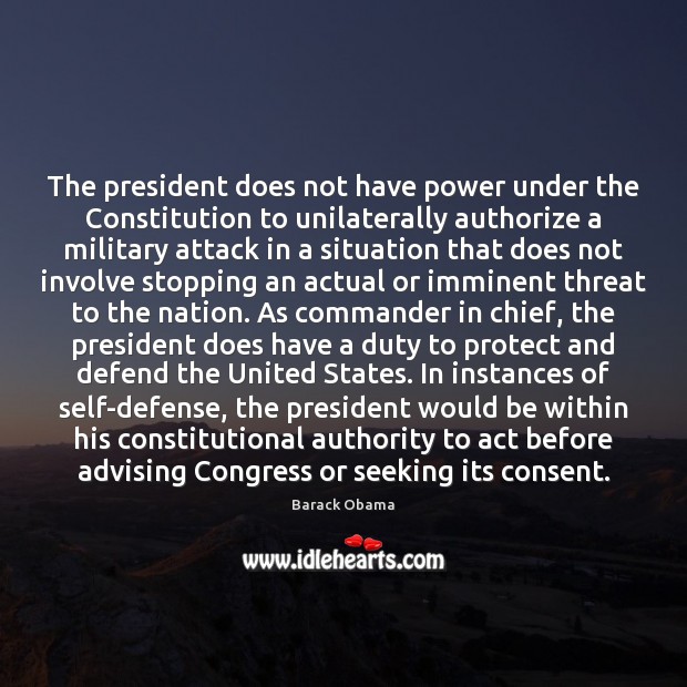 The president does not have power under the Constitution to unilaterally authorize Image