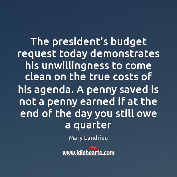 The president’s budget request today demonstrates his unwillingness to come clean on Image