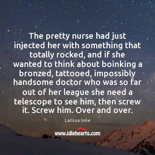 The pretty nurse had just injected her with something that totally rocked, Image