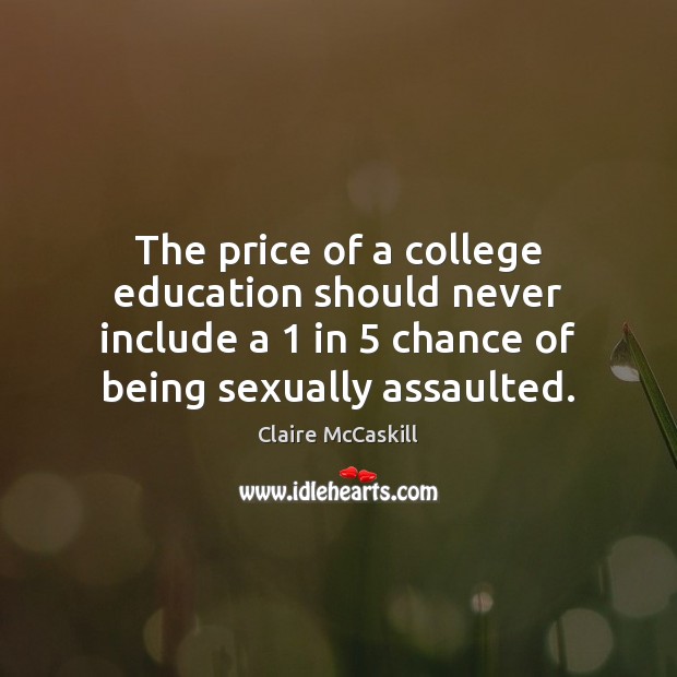 The price of a college education should never include a 1 in 5 chance Image
