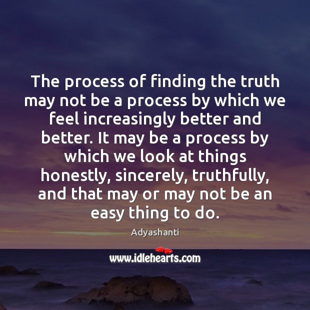 The process of finding the truth may not be a process by Image