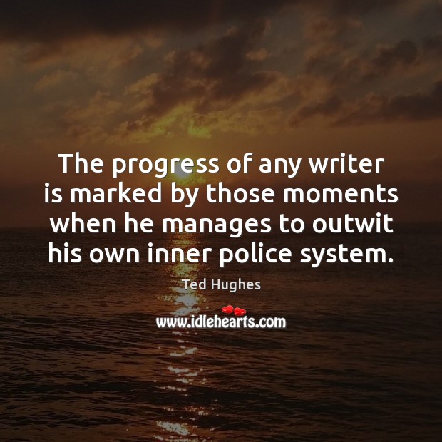 The progress of any writer is marked by those moments when he Image