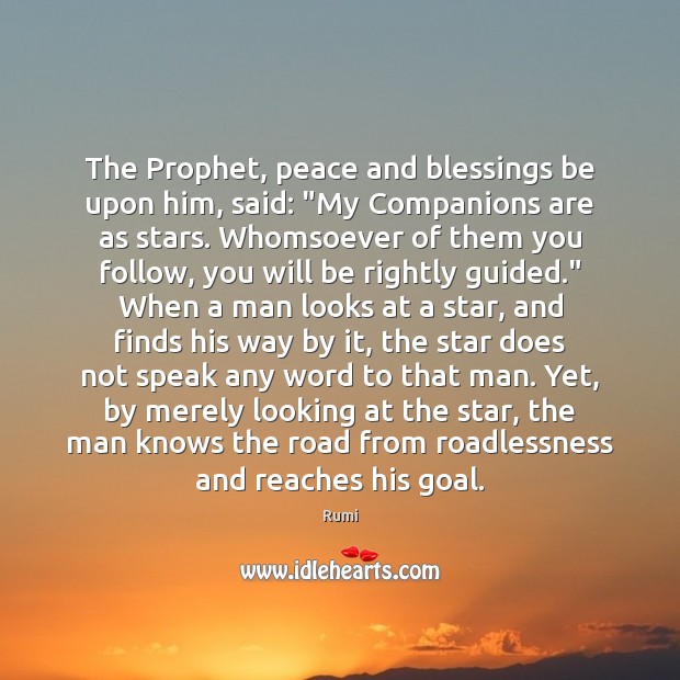 The Prophet, peace and blessings be upon him, said: “My Companions are Blessings Quotes Image