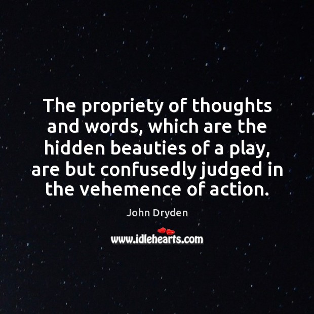 The propriety of thoughts and words, which are the hidden beauties of Hidden Quotes Image