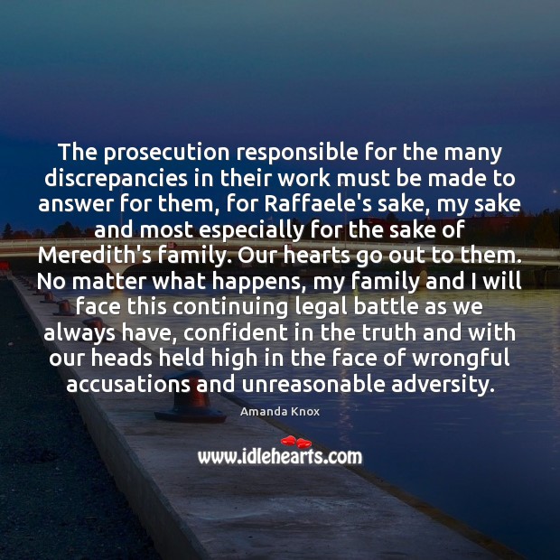 The prosecution responsible for the many discrepancies in their work must be Legal Quotes Image