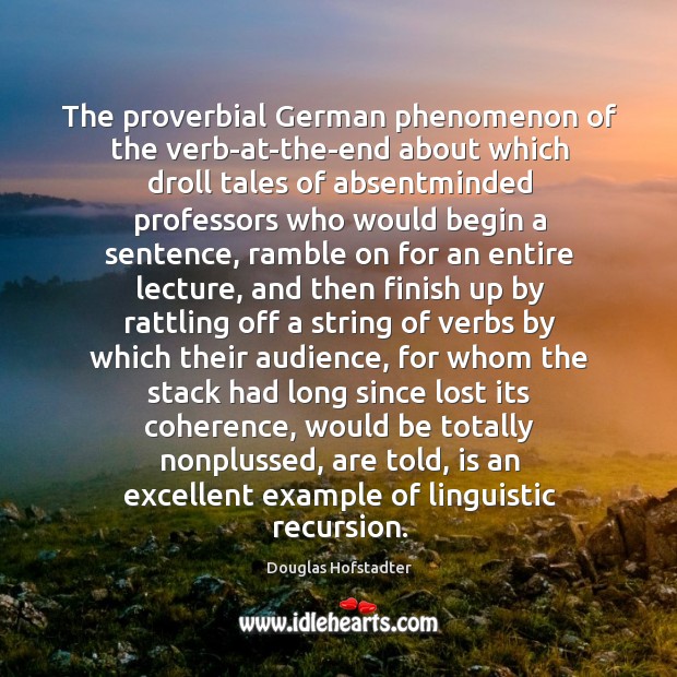 The proverbial German phenomenon of the verb-at-the-end about which droll tales of Image