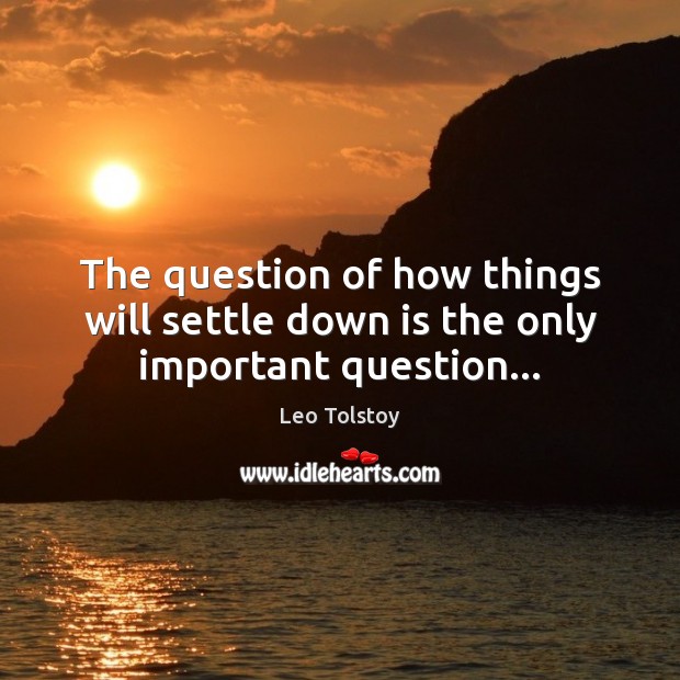 The question of how things will settle down is the only important question… Image