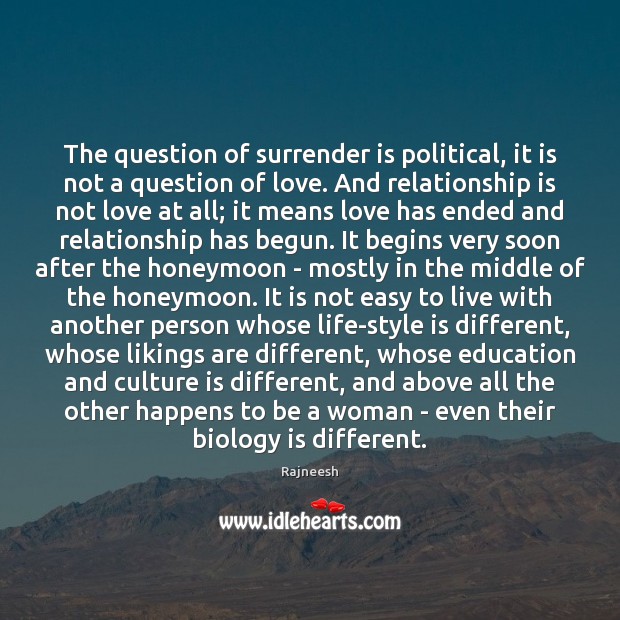 The question of surrender is political, it is not a question of Relationship Quotes Image