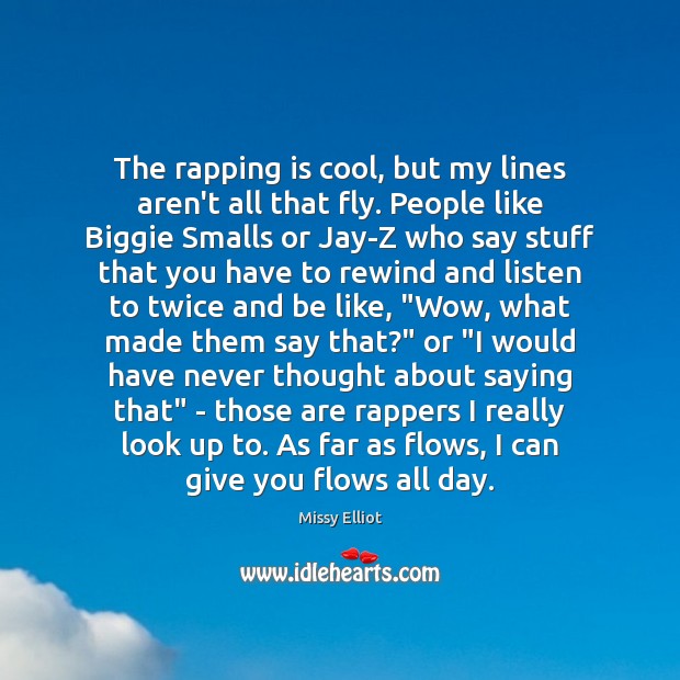 The rapping is cool, but my lines aren’t all that fly. People Image