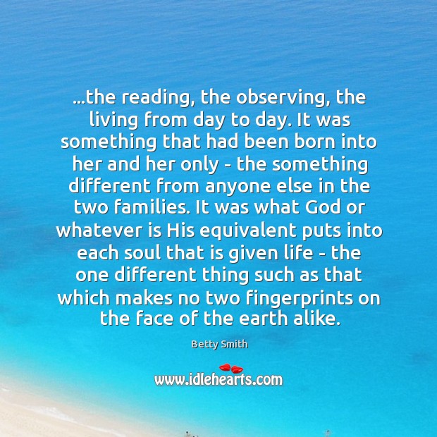 …the reading, the observing, the living from day to day. It was Image