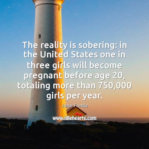 The reality is sobering: in the United States one in three girls Image