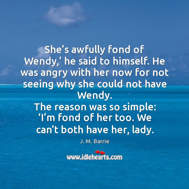 The reason was so simple: ‘i’m fond of her too. We can’t both have her, lady. Image