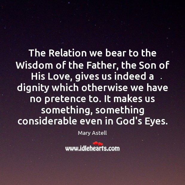 The Relation we bear to the Wisdom of the Father, the Son Image