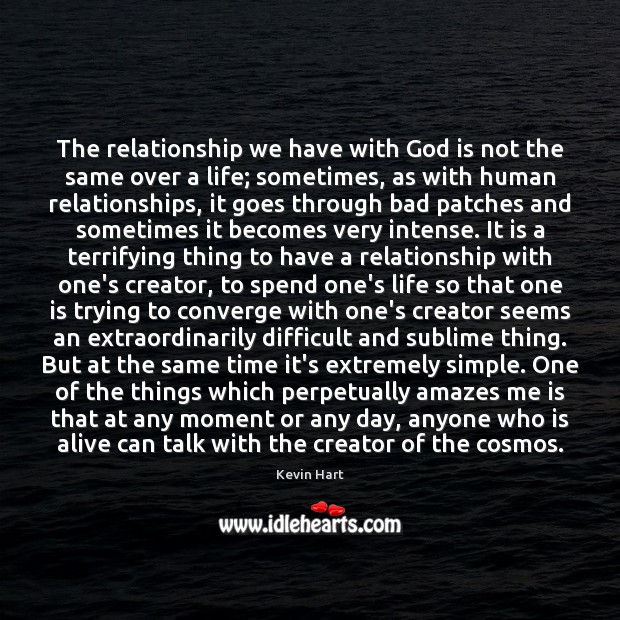 The relationship we have with God is not the same over a Image
