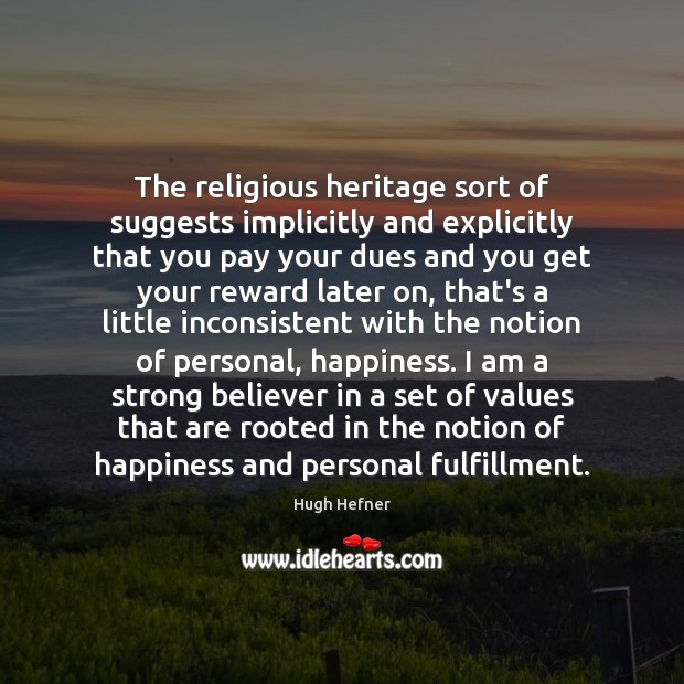 The religious heritage sort of suggests implicitly and explicitly that you pay Image