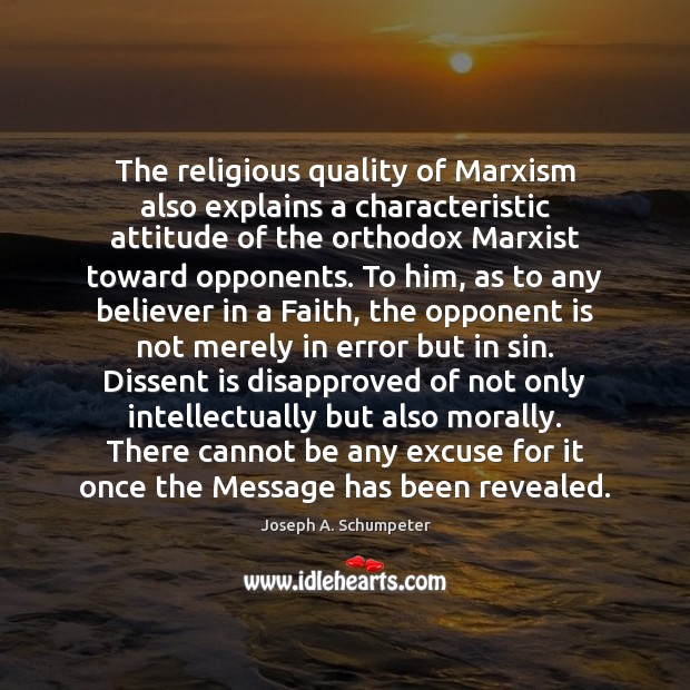 The religious quality of Marxism also explains a characteristic attitude of the Attitude Quotes Image