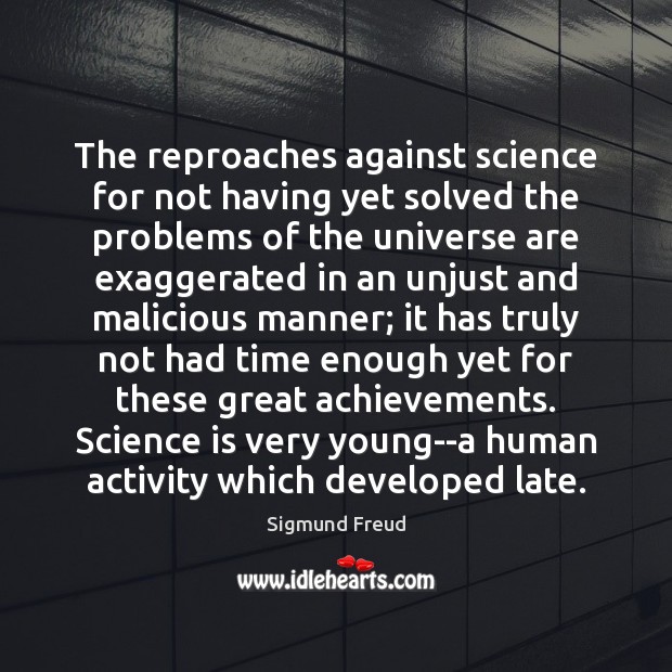 The reproaches against science for not having yet solved the problems of Image