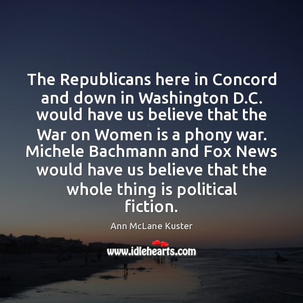 The Republicans here in Concord and down in Washington D.C. would Image